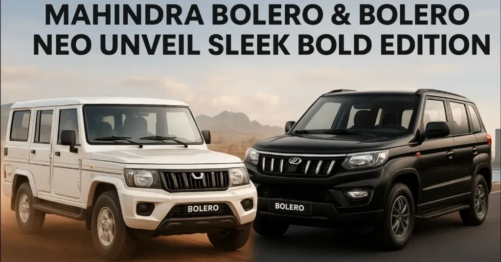 Mahindra Bolero & Bolero Neo Unveil 2025
